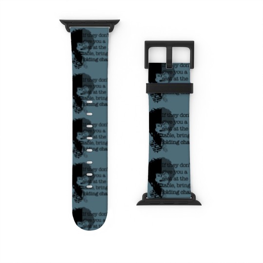 Discover Folding Chair Quote Shirley Chisholm Meme Icon Gift Watch Bands For Apple Watch