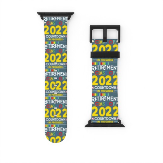 Discover Retirement Class Of 2022 Countdown In Progress Watch Bands For Apple Watch