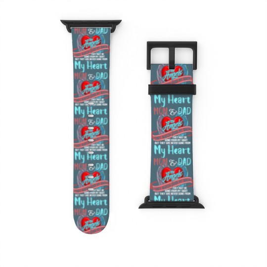 Discover Mom & Dad My Angels Watch Bands For Apple Watch - in memory of parents In Heaven Watch Bands For Apple Watch