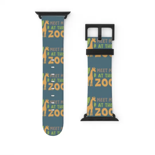 Discover Meet me at the zoo Watch Bands For Apple Watch