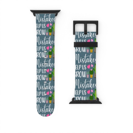 Discover Mistakes Help Us Grow For Teacher and Student Watch Bands For Apple Watch