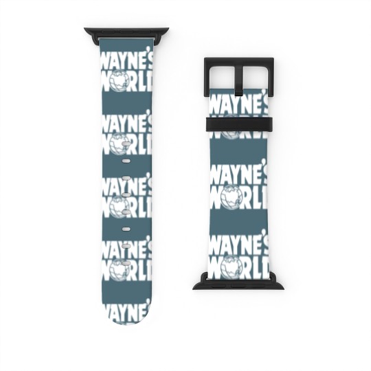 Discover wayne's world - Waynes World - Watch Bands For Apple Watch
