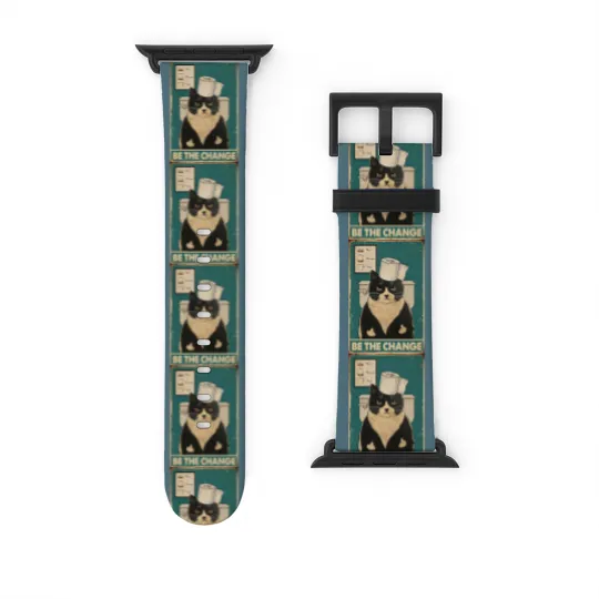 Discover Be The Change Tuxedo Cat kitten quotes gift Watch Bands For Apple Watch