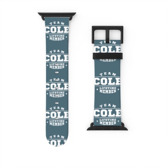 Discover Team Cole Lifetime Member - Surname Family Name Watch Bands For Apple Watch