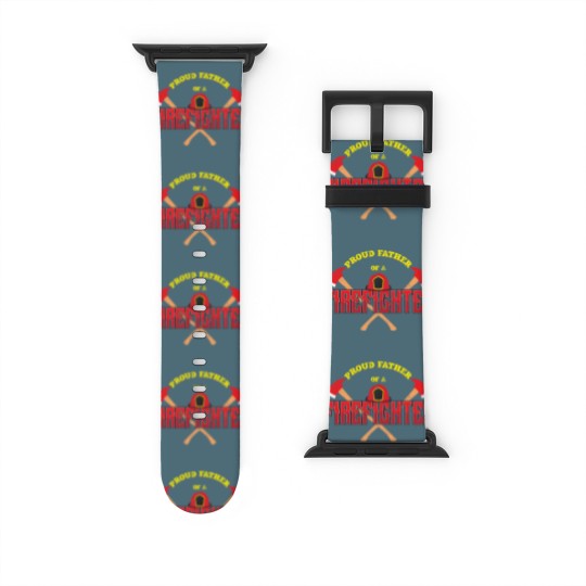 Discover Proud Parent Of A Firefighter Watch Bands For Apple Watch