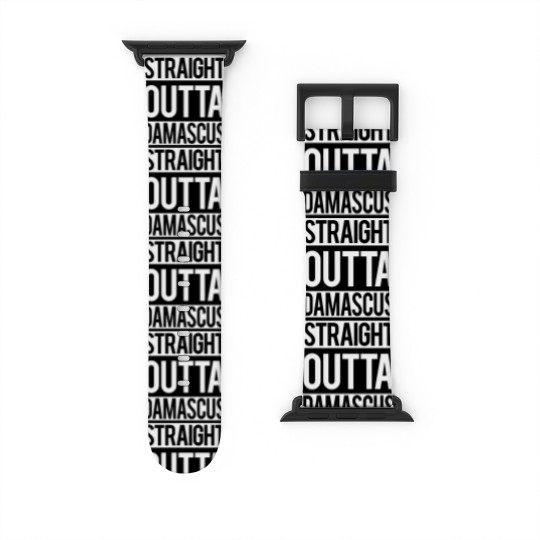 Discover Straight Outta Damascus Watch Bands For Apple Watch