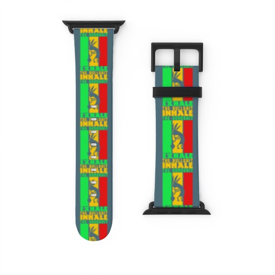 Discover Weed Inhale Goodshit Exhale Bullshit Watch Bands For Apple Watch