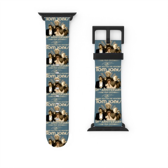 Discover Tom Jones 59th Anniversary Watch Bands For Apple Watch, Tom Jones Watch Bands For Apple Watch