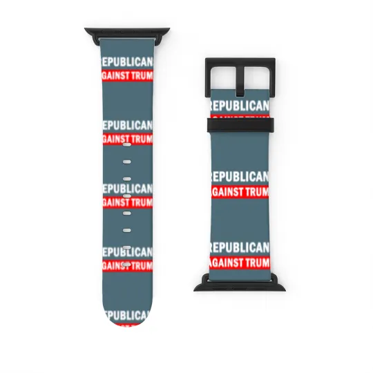 Discover Republicans Against Trump - Republicans Against Trump - Watch Bands For Apple Watch