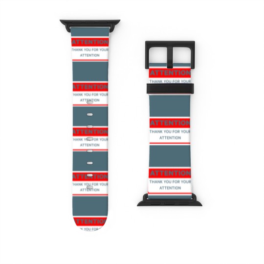 Discover Attention Thank You For Your Attention Watch Bands For Apple Watch