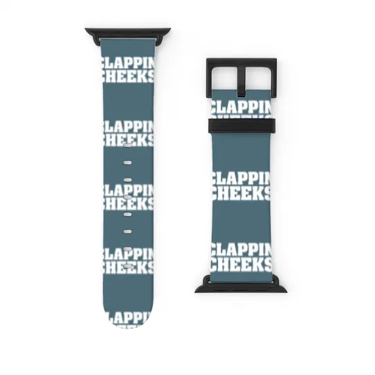 Discover CLAPPIN CHEEKS Watch Bands For Apple Watch