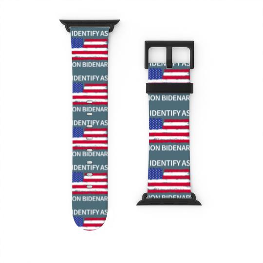Discover I Identify As Non Bidenary Watch Bands For Apple Watch, Conservative Watch Bands For Apple Watch, Trump Watch Bands For Apple Watch