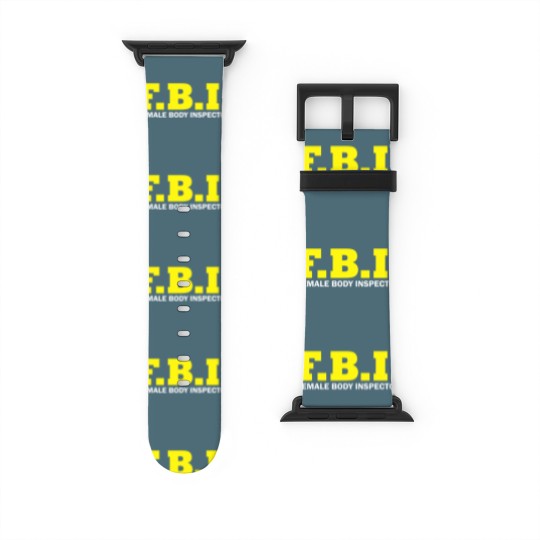Discover Female Body Inspector Watch Bands For Apple Watch FBI boys costume carnival logo