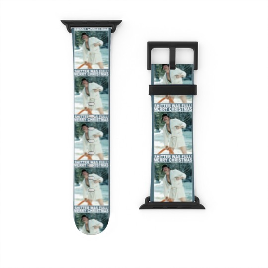 Discover Cousin Eddie Merry Christmas Shitters Full National   Watch Bands For Apple Watch