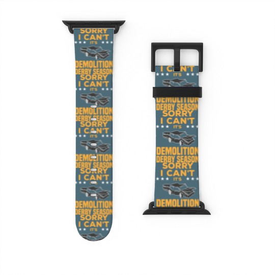 Discover Demolition Derby Season Car Crashing Smash Gift Watch Bands For Apple Watch