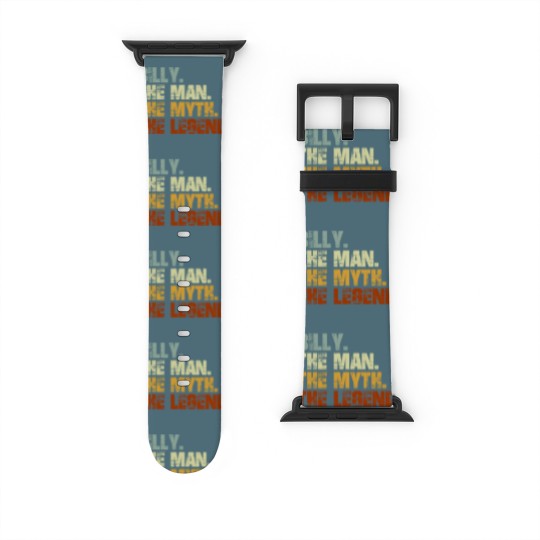 Discover Billy The Man The Myth The Legend - Billy - Watch Bands For Apple Watch