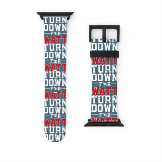 Discover Turn Down for Watt - Watt - Watch Bands For Apple Watch