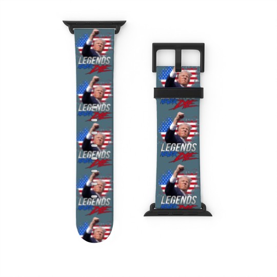 Discover Trump Legends Never Die Dark Watch Bands For Apple Watch, Trump Fight 2024 Watch Bands For Apple Watch