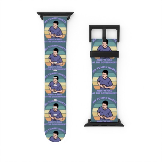 Discover My Tummy Hurts and I'm Mad At The Government Watch Bands For Apple Watch, Funny Meme Watch Bands For Apple Watch