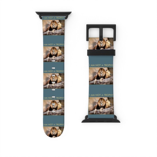 Discover Cecil the Lion I Am Not A Trophy Watch Bands For Apple Watch