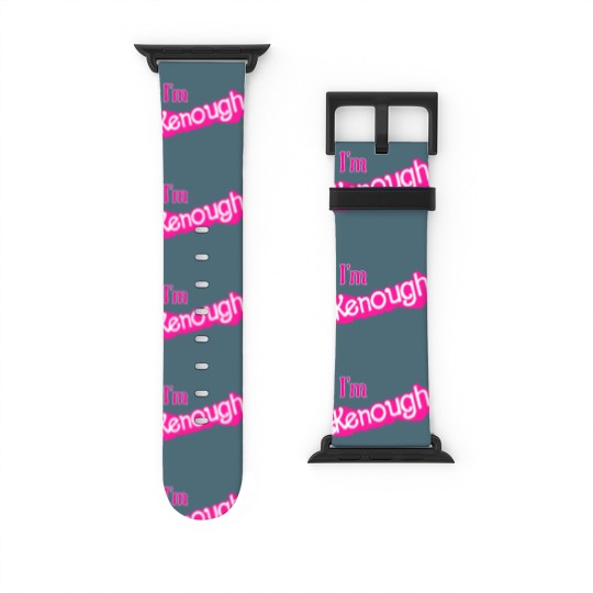 Discover Kenough I'm Kenough - Im Kenough - Watch Bands For Apple Watch
