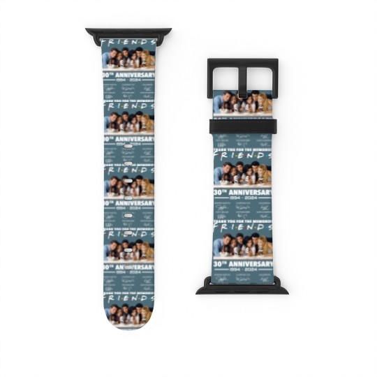 Discover Friends 30th Anniversary 1994 - 2024 Thank You Watch Bands For Apple Watch