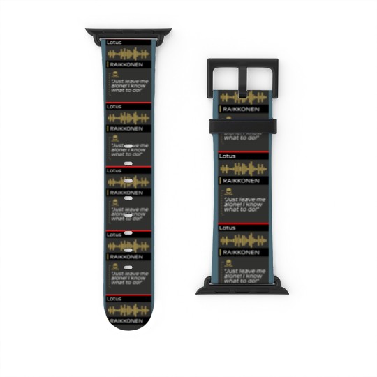 Discover Raikkonen Leave me alone I know what to do radio Watch Bands For Apple Watch