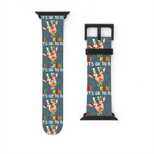 Discover Autism Awareness Cute Giraffe Animal It's Ok To Be Watch Bands For Apple Watch