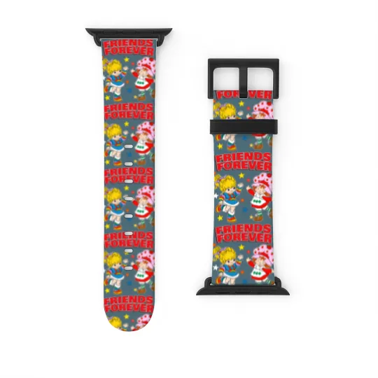 Discover Friends forever - Rainbow Brite - Watch Bands For Apple Watch