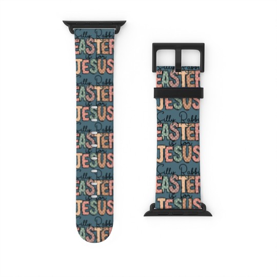 Discover Kids Easter Watch Bands For Apple Watch, Silly Rabbit, Easter is for Jesus Watch Bands For Apple Watch