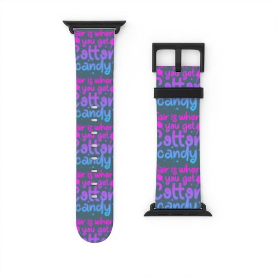 Discover Fair Is Where You Get Cotton Candy Watch Bands For Apple Watch