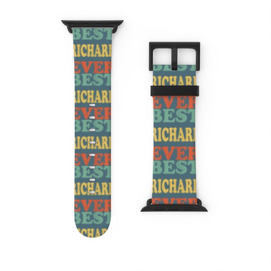 Discover Best Richard Ever Funny Personalized First Watch Bands For Apple Watch