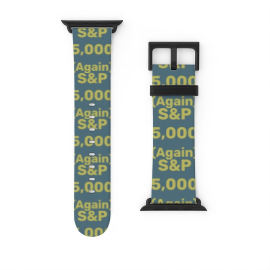 Discover S&P 5,000 Again Level Stock Market Index Watch Bands For Apple Watch