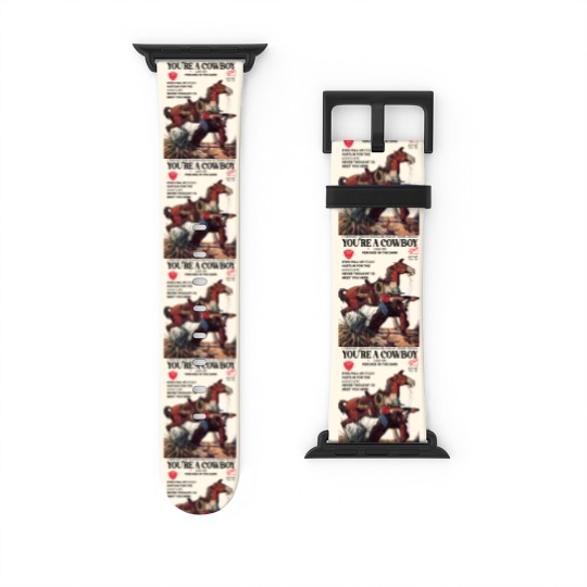 Discover You're a cowboy like me Watch Bands For Apple Watch