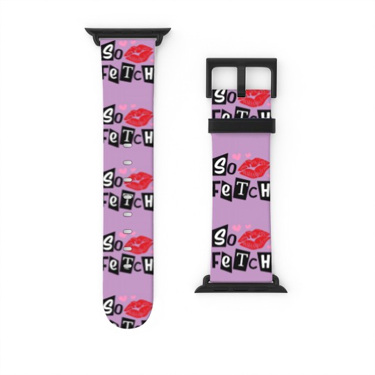 Discover So Fetch Mean Girls Inspired Watch Bands For Apple Watch | Mean Girls Movie Quotes