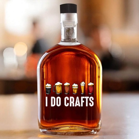 Discover I Do Crafts Home Brewing Craft Beer Drinker Homebrewing Whiskey Bottles