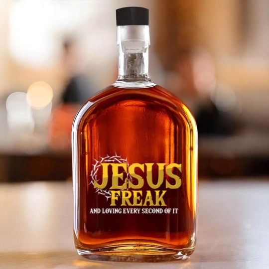 Discover Jesus Freak God Believer Christian Catholic Gift Whiskey Bottles