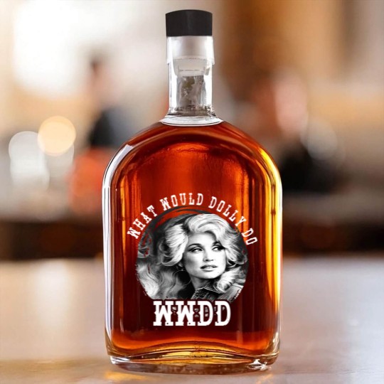 Discover WWDD - What Would Dolly Do Whiskey Bottles Whiskey Bottles