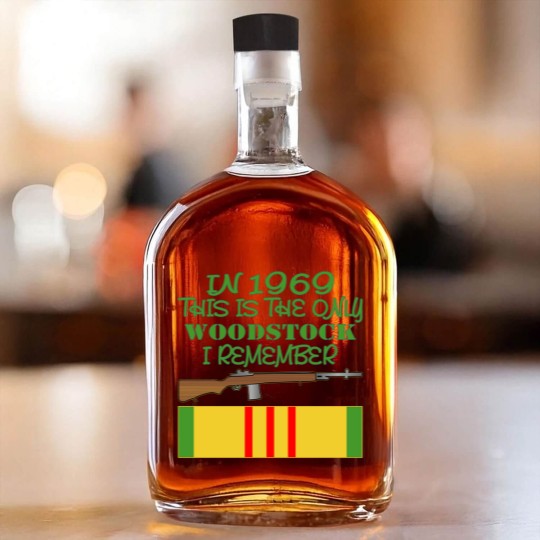 Discover In 1969 The Only Woodstock I Remember Vietnam Whiskey Bottles