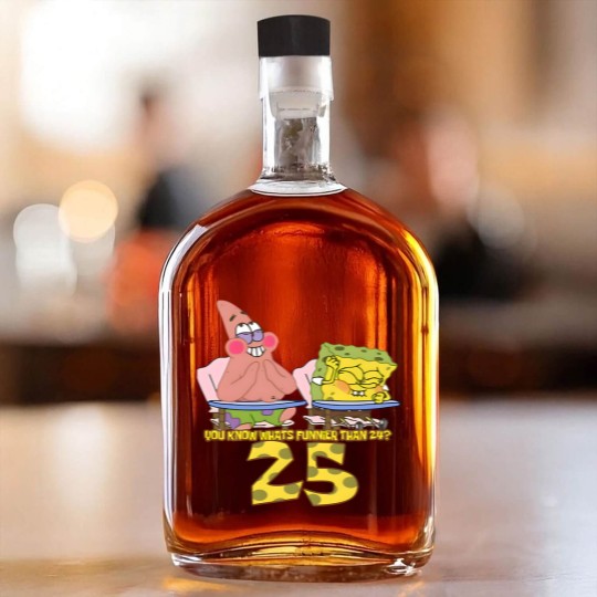 Discover Squarepants You Know Whats Funnier Than 24 Whiskey Bottles