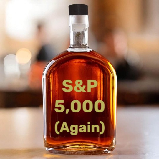 Discover S&P 5,000 Again Level Stock Market Index Whiskey Bottles