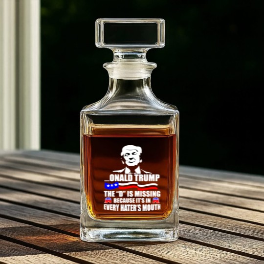 Discover Onald Trump The D Is Missing Whiskey Decanters