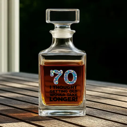 Discover 70th - 70 I Thought Getting Old Would Take Longer Whiskey Decanters