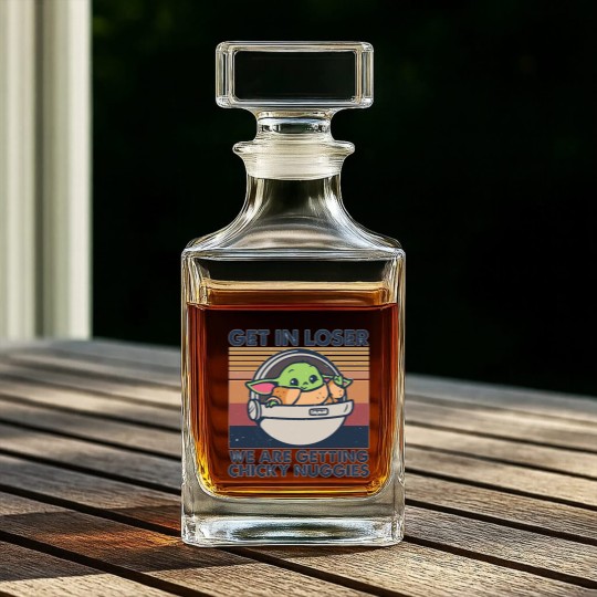 Discover Get in losers we are getting chicky nuggies Whiskey Decanters