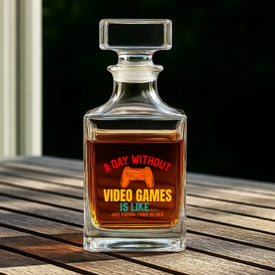 Discover A DAY WITHOUT VIDEO GAMES IS LIKE, Funny Gaming Gamer Whiskey Decanters