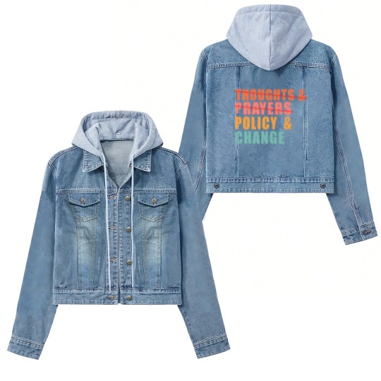 Discover Thoughts and Prayers Policy and Change Women's Denim Jackets, No Thoughts and Prayers Policy and Change Women's Denim Jackets