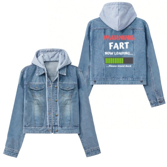 Discover Fart Now Loading Rude Offensive Fart Humor Women's Denim Jackets