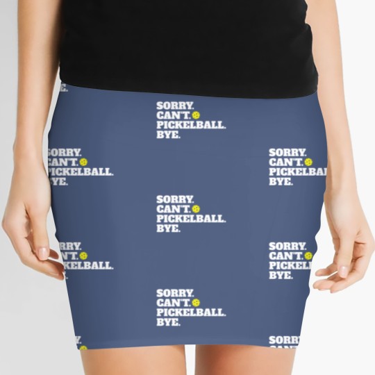 Discover Funny Sorry Can't Pickleball Bye Women's Mini Skirts