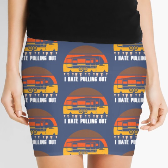 Discover Funny Camping I Hate Pulling Out Retro Sunset Pull Women's Mini Skirts