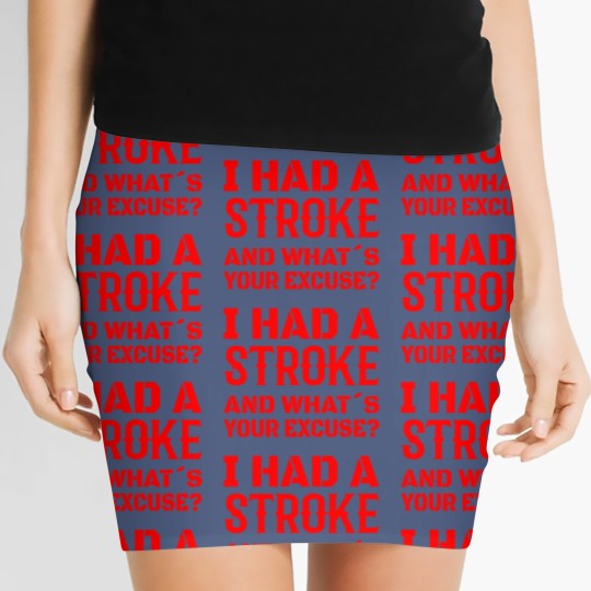 Discover STROKE SURVIVOR STROKE RECOVERY I had a stroke Women's Mini Skirts